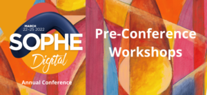 SOPHE 2022 Pre-Conference Workshops